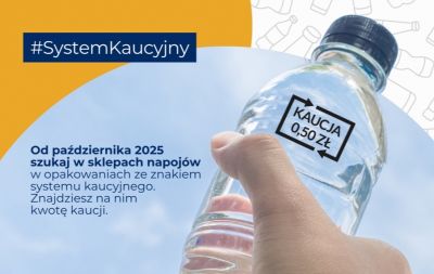 zdjęcie do
													 artykułu SYSTEM KAUCYJNY STARTUJE W POLSCE OD PAŹDZIERNIKA 2025 ROKU