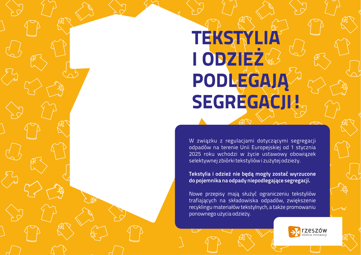 Tekstylia i odzież podlegają segregacji!
